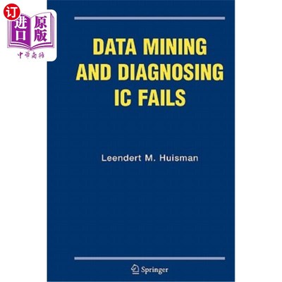 海外直订Data Mining and Diagnosing IC Fails 数据挖掘和诊断IC失败