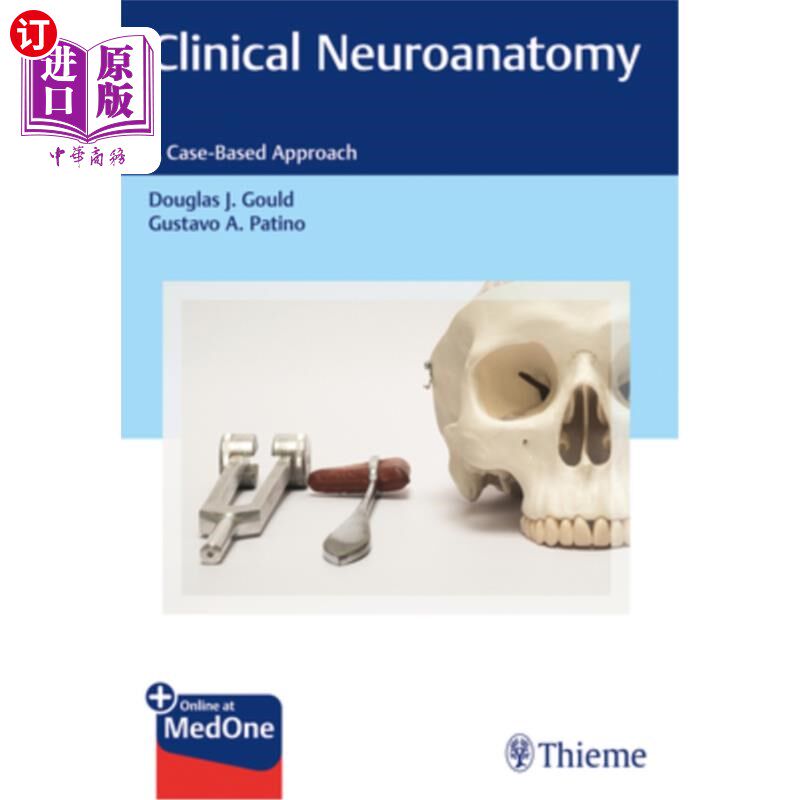 海外直订医药图书Clinical Neuroanatomy: A Case-Based Approach 临床神经解剖学:基于病例的方法属于什么档次？