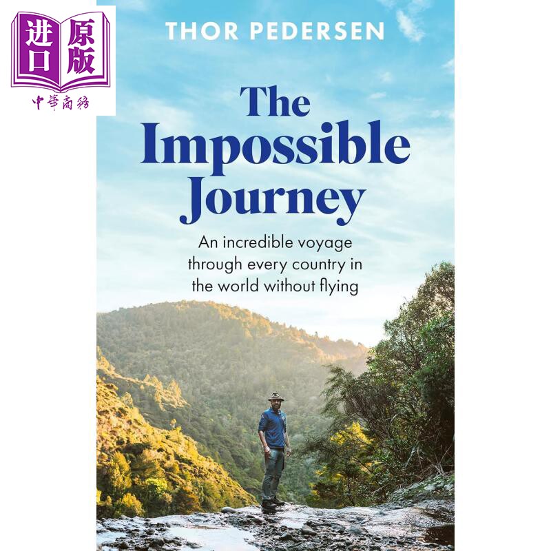 不可能的旅程 不乘飞机环游世界的非凡之旅 托尔 彼泽森 丹麦锤哥 The Impossible Journey 英文原版 Thor Pedersen【中商原?