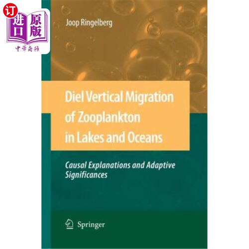 海外直订Diel Vertical Migration of Zooplankton in Lakes and Oceans: Causal Explanations  湖泊和海洋浮游动物的垂直迁