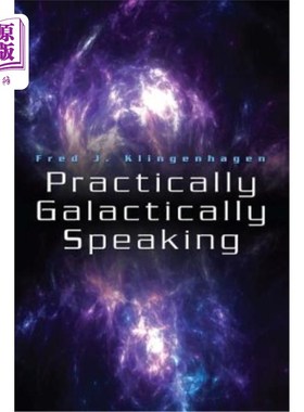海外直订Practically Galactically Speaking 从银河系的角度来说