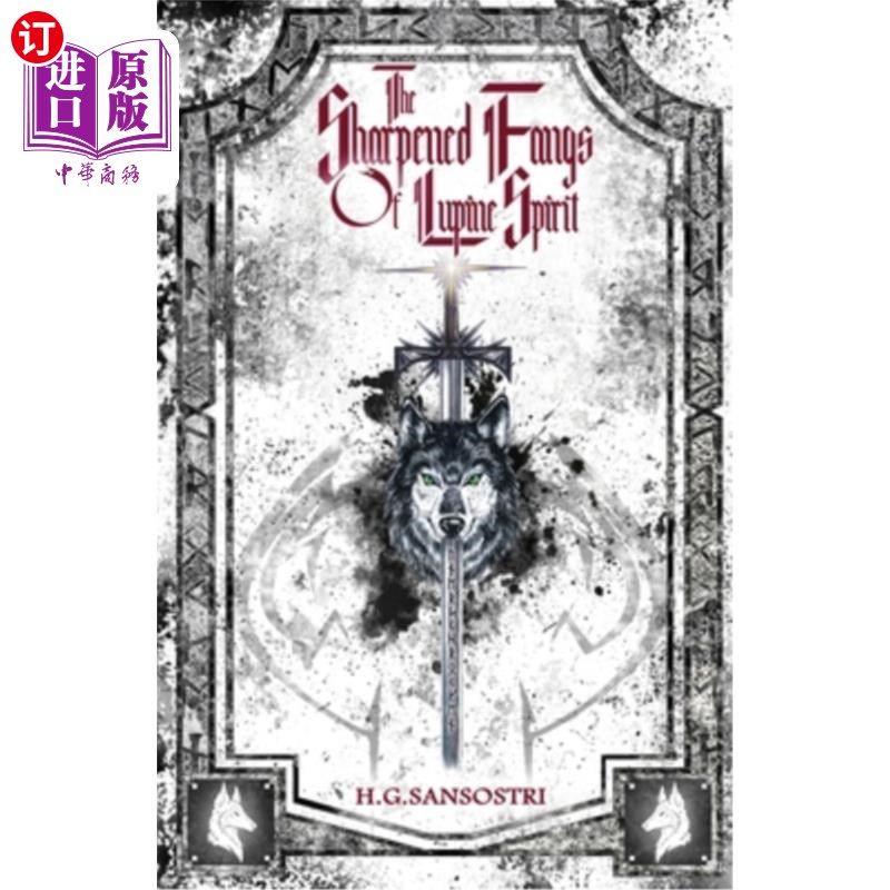 海外直订The Sharpened Fangs Of Lupine Spirit 羽扇豆精灵的尖牙
