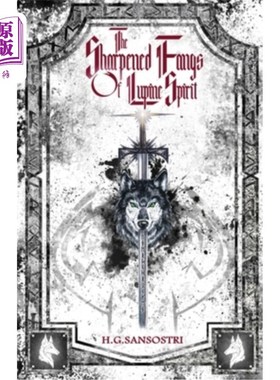 海外直订The Sharpened Fangs Of Lupine Spirit 羽扇豆精灵的尖牙