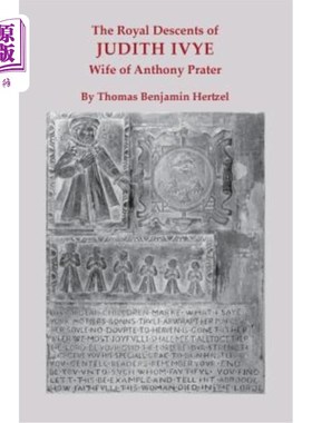 海外直订Royal Descents of Judith Ivye, Wife of Anthony Prater 安东尼·普拉特之妻朱迪思·艾维的皇室后裔