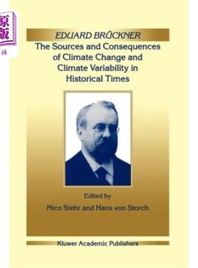 海外直订Eduard Brückner - The Sources and Consequences of Climate Change and Climate Var 爱德华Brückne