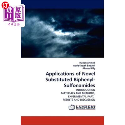 海外直订Applications of Novel Substituted Biphenyl-Sulfonamides 新型取代联苯磺胺类化合物的应用