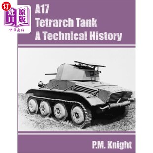 Tetrarch History Tank Technical A17主公坦克A技术历史 海外直订A17