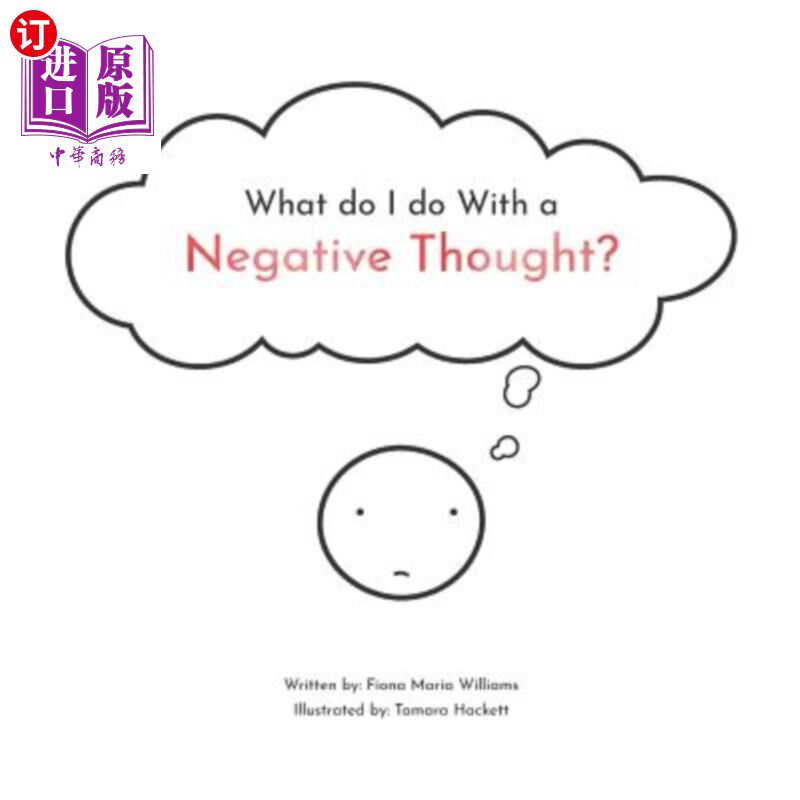 海外直订What do I do With a Negative Thought 我该怎么处理消极的想法