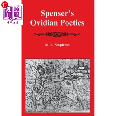 海外直订Spenser's Ovidian Poetics 斯宾塞的奥维德的诗学