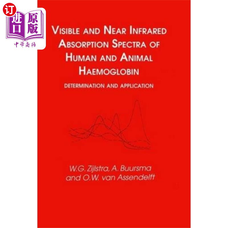 海外直订医药图书Visible and Near Infrared Absorption Spectra of ... 人、动物血红蛋白的可见和近红外吸收光谱测定及其
