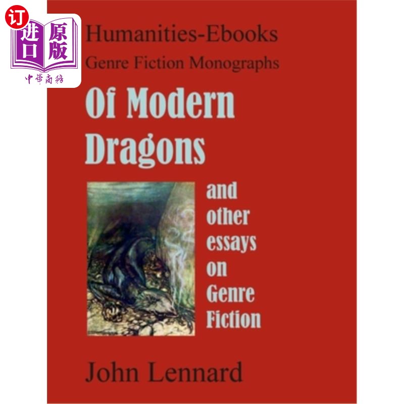 海外直订Of Modern Dragons; and other essays on Genre Fiction 现代龙;以及其他关于类型小说的文章
