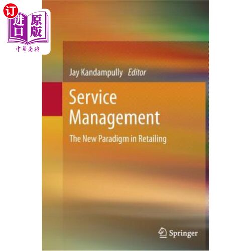 海外直订Service Management: The New Paradigm in Retailing 服务管理:零售业的新范式