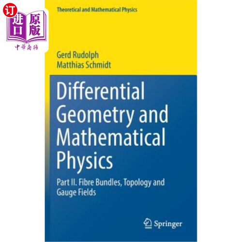 海外直订Differential Geometry and Mathematical Physics: Part II. Fibre Bundles, Topology