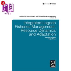 海外直订Integrated Lagoon Fisheries Management: Resource Dynamics and Adaptation综合环礁湖渔业管理：资源动态和适应