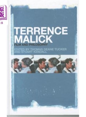 海外直订Terrence Malick: Film and Philosophy 泰伦斯·马利克:电影与哲学