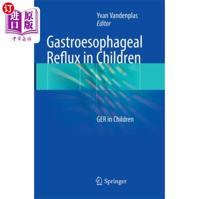 海外直订医药图书Gastroesophageal Reflux in Children 儿童胃食管反流