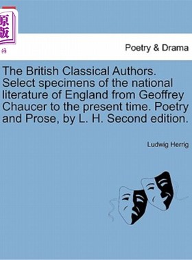 海外直订The British Classical Authors. Select specimens of the national literature of En 英国古典作家。选择从杰弗里