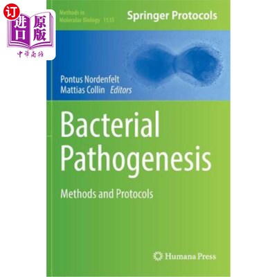 海外直订Bacterial Pathogenesis: Methods and Protocols 细菌发病机制：方法和方案