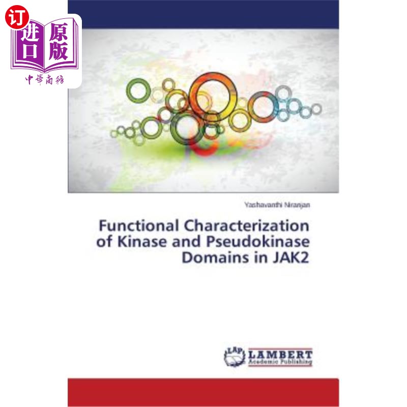 海外直订医药图书Functional Characterization of Kinase and Pseudokinase Domains in JAK2 JAK2中激酶和伪激酶结构域的功