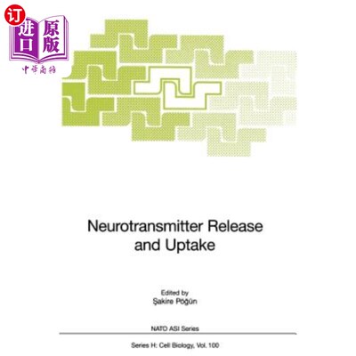 海外直订Neutrotransmitter Release and Uptake 中性粒细胞释放和吸收