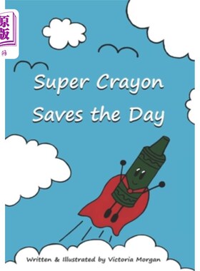 海外直订Super Crayon Saves the Day 超级蜡笔拯救了一天