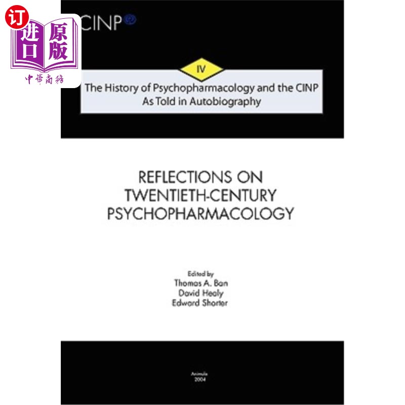 海外直订医药图书The History of Psychopharmacology and the CINP, As Told in Autobiography: Reflec 精神药理学和CINP的