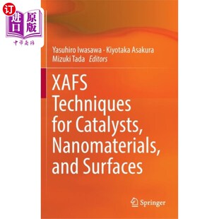 海外直订XAFS Techniques for Catalysts, Nanomaterials, an... 催化剂、纳米材料和表面的XAFS技术