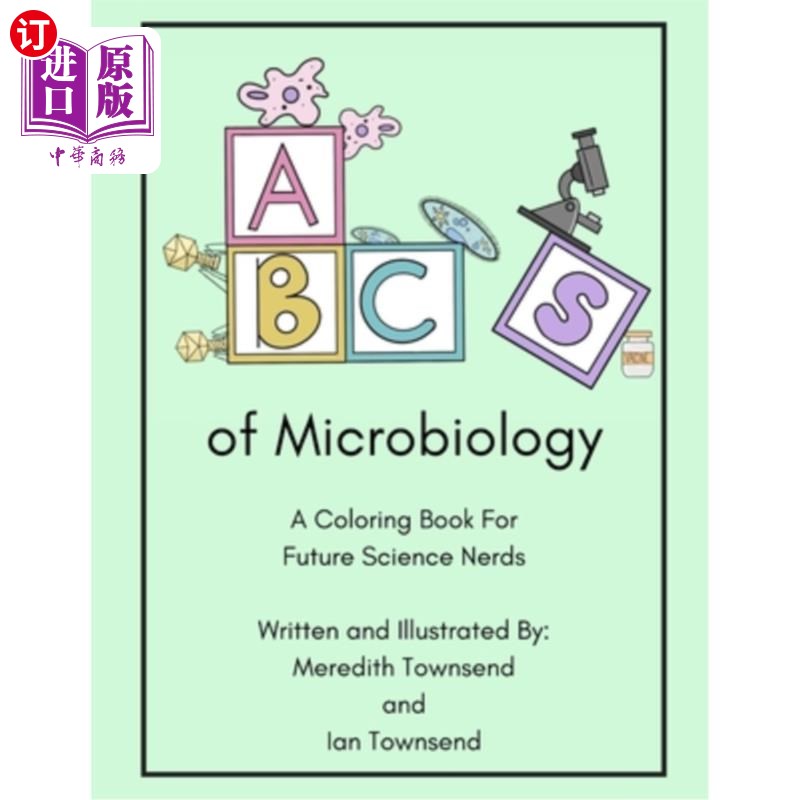 海外直订ABC's of Microbiology: A coloring book for future science nerds 微生物学基础知识：一本未来科学书呆子的涂色