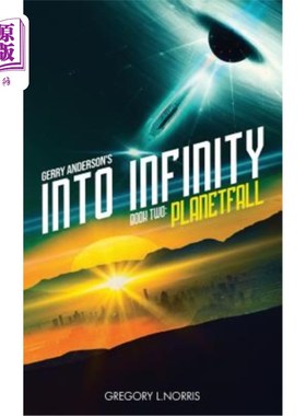 海外直订Gerry Anderson's Into Infinity: Planetfall 格瑞·安德森的《进入无限：行星球》