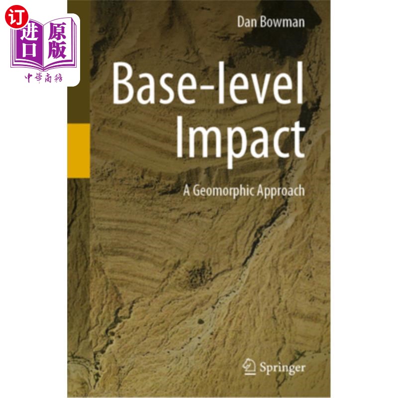 海外直订Base-Level Impact: A Geomorphic Approach 基础水平影响:一种地貌学方法