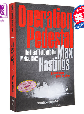 预售 基座行动 1942年向马耳他作战的舰队 Operation Pedestal 英文原版 Max Hastings 二战战争历史【中商原版】