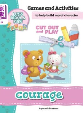海外直订Courage - Games and Activities: Games and Activities to Help Build Moral Charact 勇气——游戏和活动：帮助建