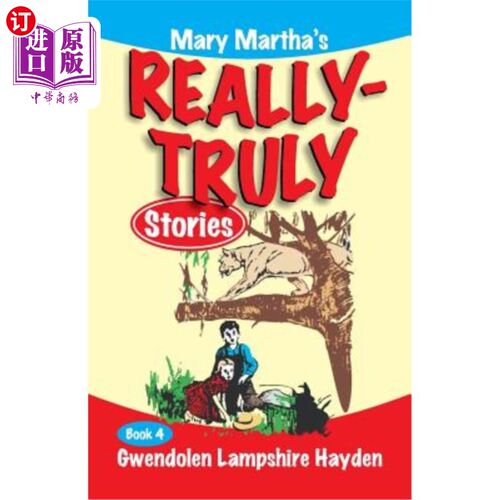 海外直订Mary Martha's Really Truly Stories: Book 4 玛丽·玛莎的真实故事：第四册