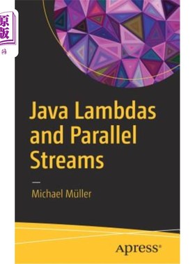 海外直订Java Lambdas and Parallel Streams Java LAMBDAS和并行流