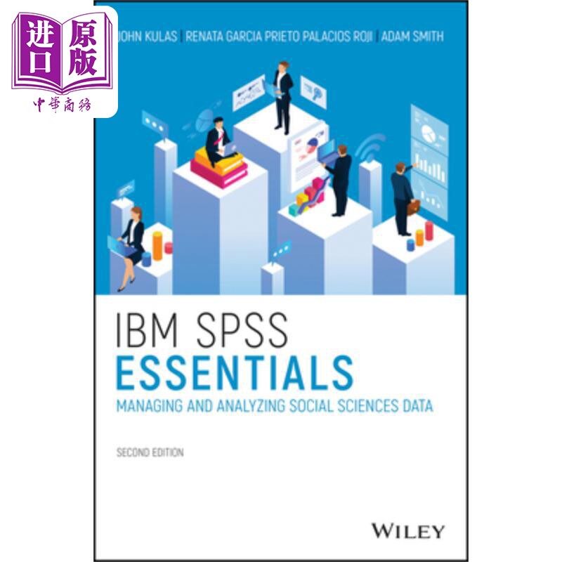 现货 Ibm Spss 基础 管理与分析社会科学数据 第2版 Ibm Spss Essentials 英文原版 John Kulas 中商原版