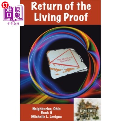 海外直订Return of the Living Proof, Neighborlee Book 9 活生生的证据的回归，邻居书第9卷