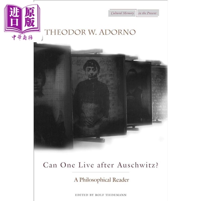 阿多诺 一个人能否在奥斯维辛以后活下去 Can one live after Auschwitz 英文原版 Theodor Adorno【中商原版】