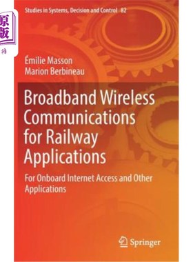 海外直订Broadband Wireless Communications for Railway Applications: For Onboard Internet 铁路应用宽带无线通信：车载