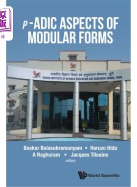 海外直订P-Adic Aspects of Modular Forms 模形式的P-Adic方面