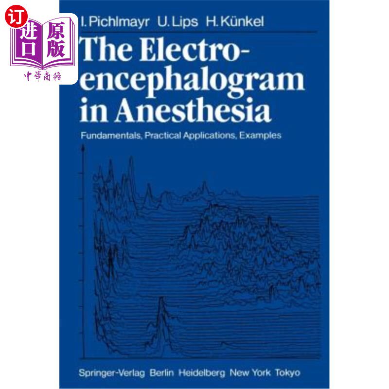 海外直订医药图书The Electroencephalogram in Anesthesia: Fundamentals, Practical Applications, Ex 麻醉中的脑电图：基