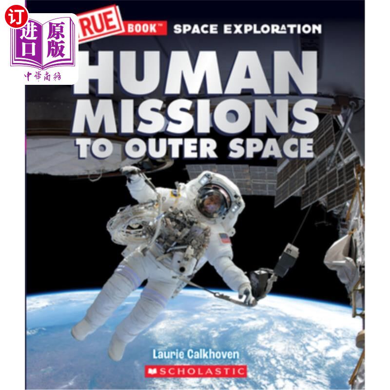 海外直订Human Missions to Outer Space (a True Book: Space Exploration) 人类外太空任务(一本真正的书:太空探索)