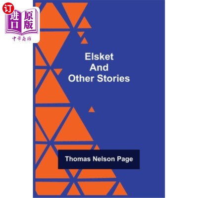 海外直订Elsket and Other Stories 埃尔斯克特和其他故事
