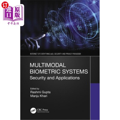 海外直订Multimodal Biometric Systems: Security and Applications 多模态生物识别系统：安全性和应用