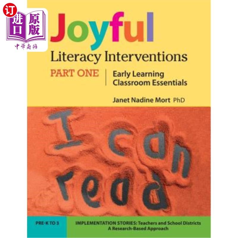 海外直订Joyful Literacy Interventions: PART ONE Early Learning Classroom Essentials 快乐识字干预:第一部分早期学习