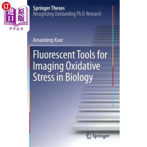 海外直订Fluorescent Tools for Imaging Oxidative Stress in Biology 用于生物学氧化应激成像的荧光工具