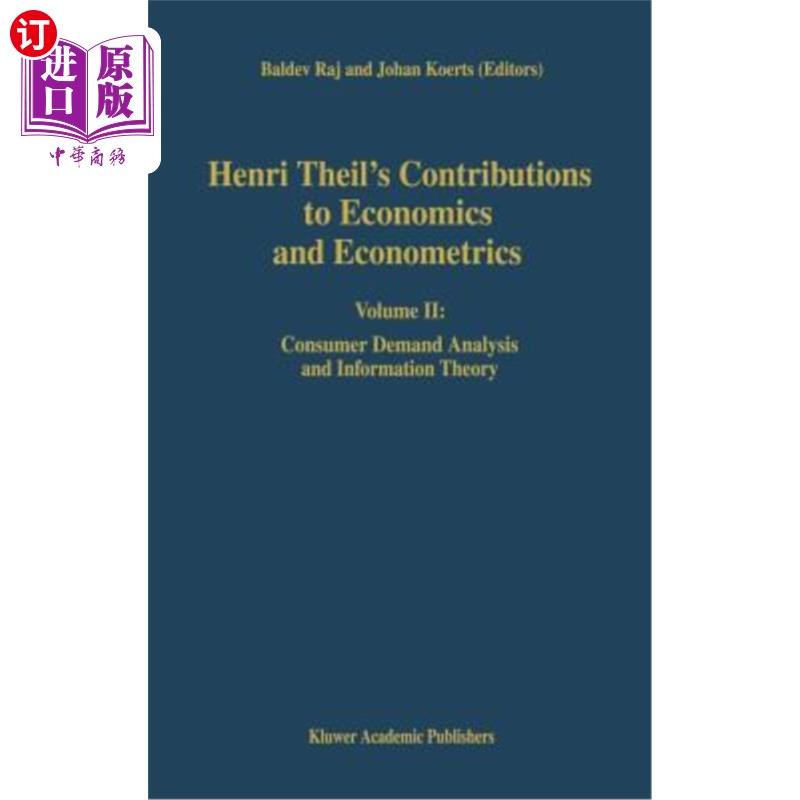 海外直订Henri Theil's Contributions to Economics and Econometrics: Volume II: Consumer D 亨利·泰尔对经济学和计量经