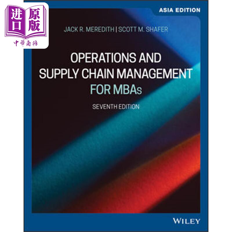 运营管理mba第七版亚洲版 英文原版 Operations Management Mbas 7E Asia Edition Jack Meredith 管理科学【中商原版】