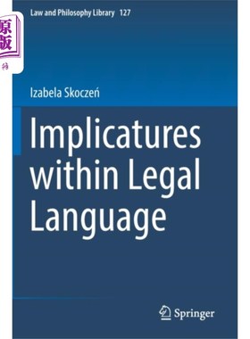 海外直订Implicatures within Legal Language 法律语言的含义