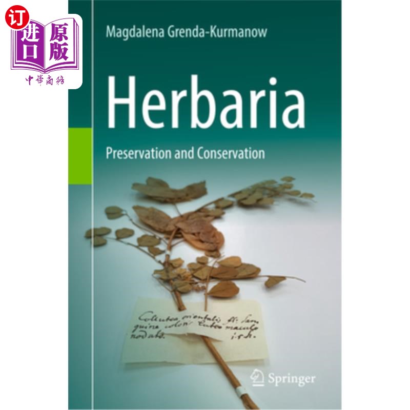 海外直订Herbaria: Preservation and Conservation 植物标本馆:保存与保存