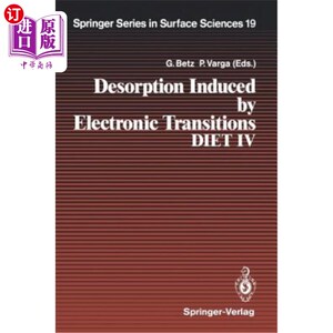 海外直订Desorption Induced by Electronic Transitions Diet IV: Proceedings of the Fourth  电子跃迁引起的解吸第IV期:第